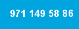 971 149 58 86